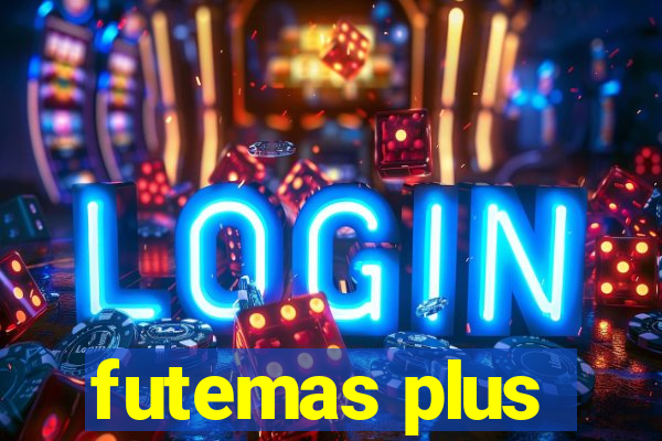 futemas plus